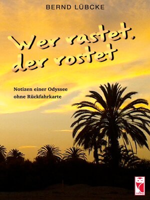 cover image of Wer rastet, der rostet